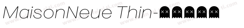MaisonNeue Thin字体转换